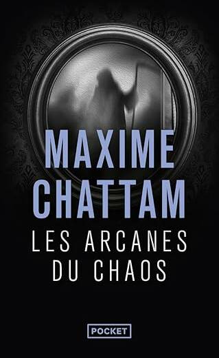 Les arcanes du chaos.