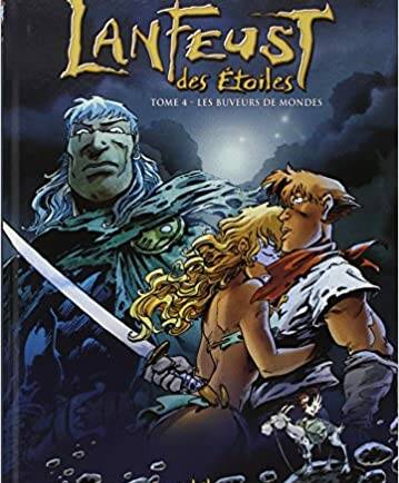Lanfeust des étoiles T04: Les Buveurs de mondes.