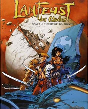 Lanfeust des étoiles T07: Le Secret des Dolphantes.
