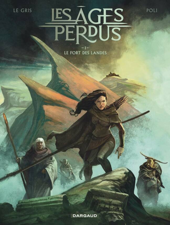 Les âges perdus. T1 Le fort des landes.