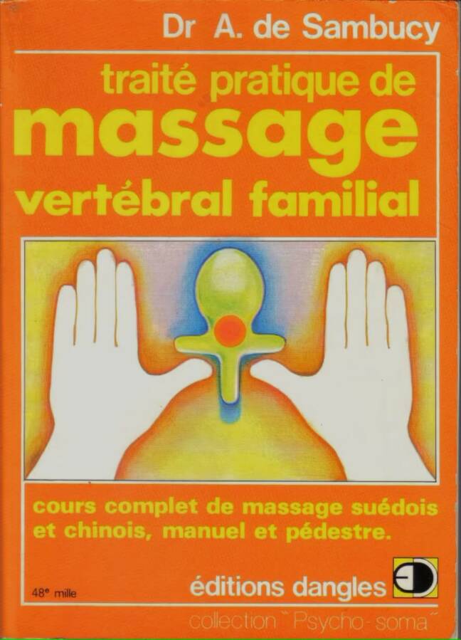 Traité pratique de massage vertébral familial