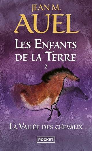 Les enfants de la Terre T2. La vallée des chevaux