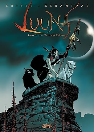 Luuna T01. La Nuit des totems
