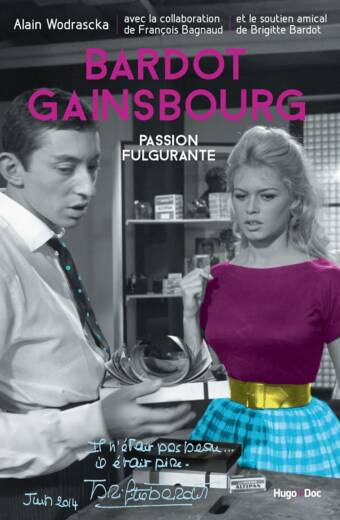 Bardot/Gainsbourg. Passion fulgurante