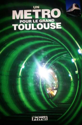Un métro pour le grand Toulouse