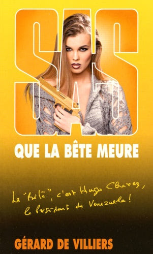 SAS. Que la bête meure