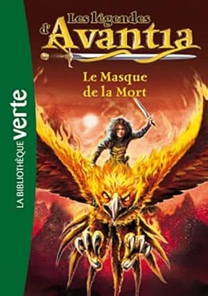 Les Légendes d'Avantia 01. Le Masque de la Mort
