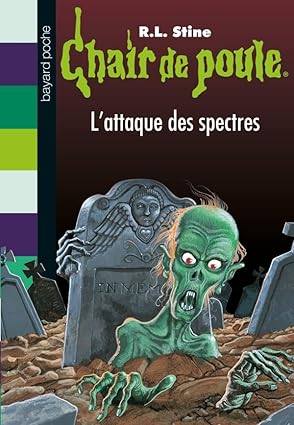 Chair de poule , Tome 53: L'attaque des spectres