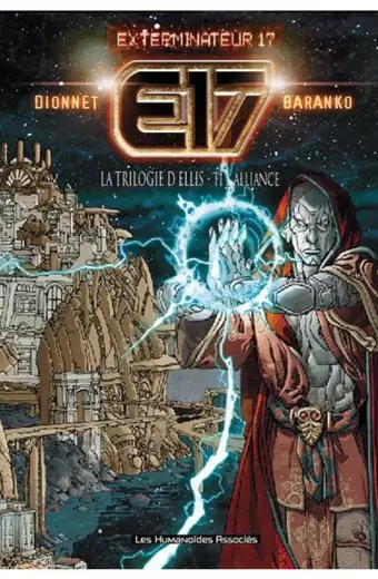 Exterminateur 17, tome 1 : L'Alliance