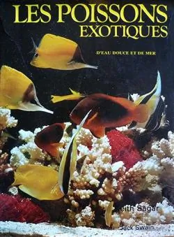 Les poissons exotiques d'eau douce et de mer