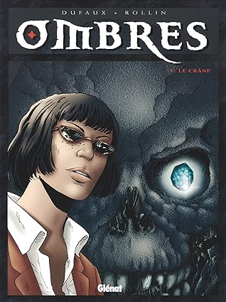 Ombres, tome V : Le Crâne
