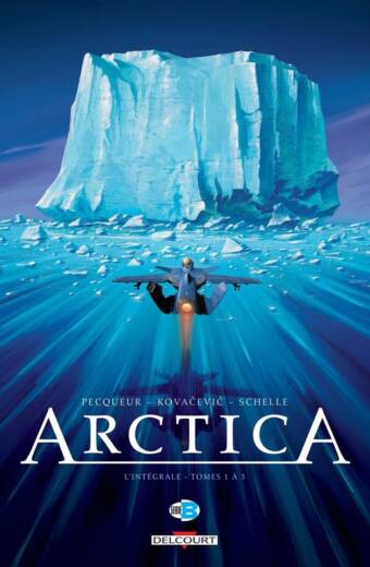 Arctica. 5 Premiers Tomes.