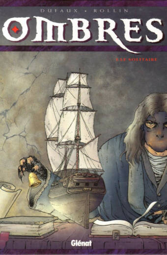 Ombres, tome I : Le Solitaire Partie 1