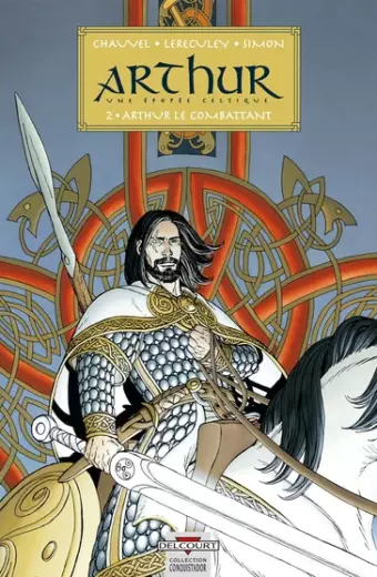Arthur le Combattant Tome 2