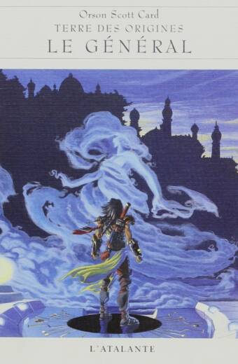 Terre des origines, tome 2 : Le Général