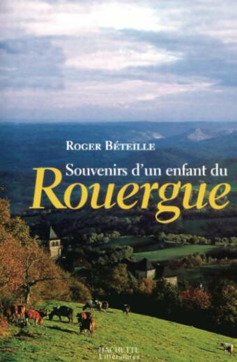 Souvenirs d'un enfant du Rouergue