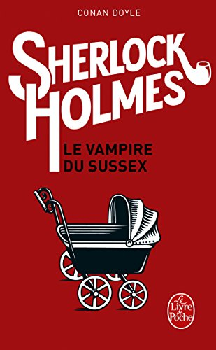 Sherlock Holmes. Le Vampire du Sussex