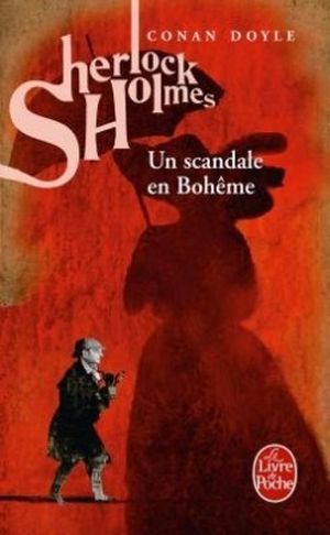 Sherlock Holmes. Un scandale en Bohême