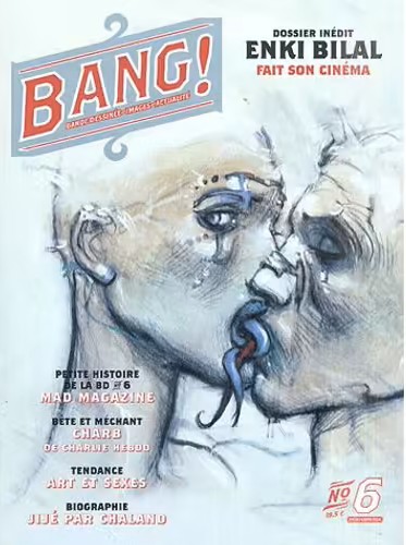 Bang ! N° 6 Printemps 2004 - Enki Bilal Fait Son Cinéma