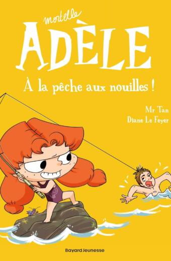Mortelle Adèle. À la pêche aux nouilles ! Tome 12