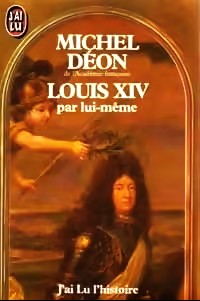 Louis XIV Par Lui-Même