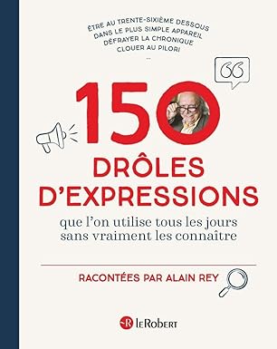 150 drôles d'expressions