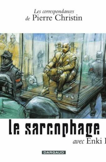 Le Sarcophage. Les Correspondances de Pierre Christin - Tome 7