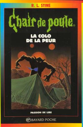 Chair de poule t.10 - La colo de la peur