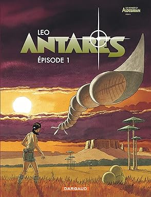 Antarès - Tome 1 - Épisode 1