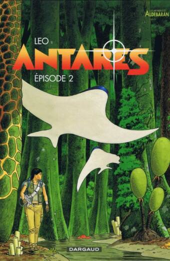 Antarès - Tome 2 - Épisode 2