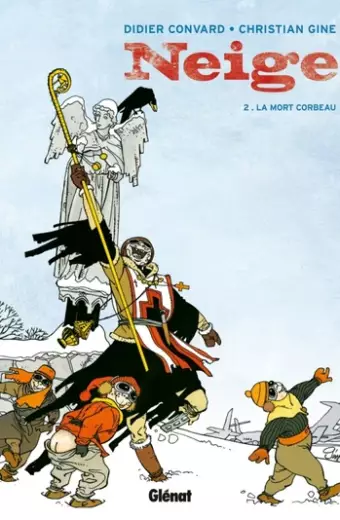 Neige - Tome 02. La mort corbeau.