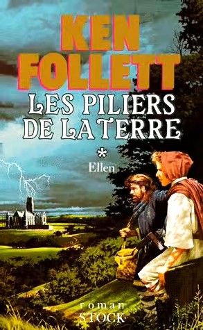 Les Piliers de la terre, tome 1 : Ellen