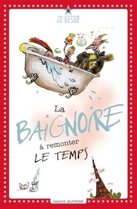 La baignoire à remonter le temps