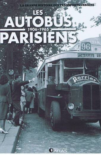 Les autobus parisiens 1906 - 1965