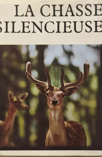 La chasse silencieuse
