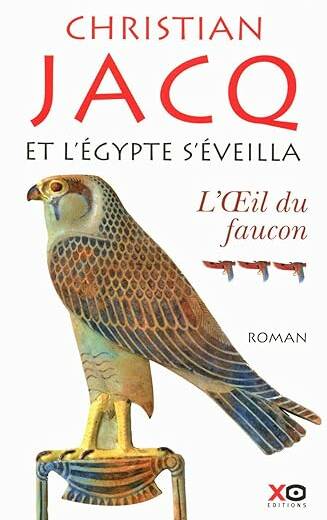 Et l'Egypte s'éveilla - tome 3 - L'œil du faucon