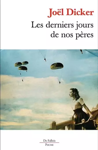 Les derniers jours de nos pères