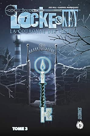 Locke et Key, T3 : La Couronne des ombres
