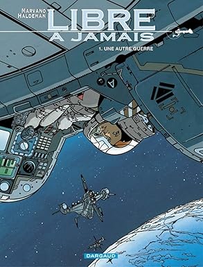 Libre à jamais. T 01. Une autre guerre