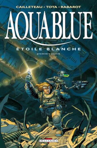Aquablue T06 - Étoile blanche, première partie