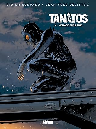 Tanâtos - Tome 04: Menace sur Paris