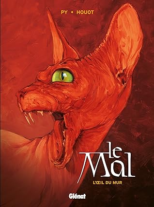 Le mal - Tome 01: L'oeil du mur