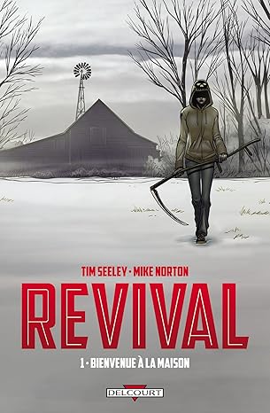 Revival T01: Bienvenue à la maison