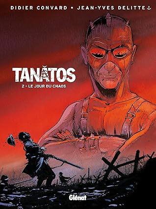 Tanâtos - Tome 02: Le jour du chaos