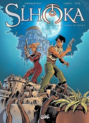 Slhoka T02: Les Jardins de Sangalî