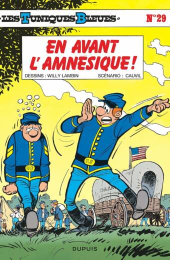 Les Tuniques Bleues - Tome 29 - En avant l’amnésique !