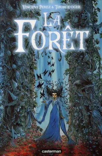 La forêt tome 1