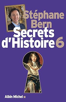 Secrets d'Histoire Tome 6