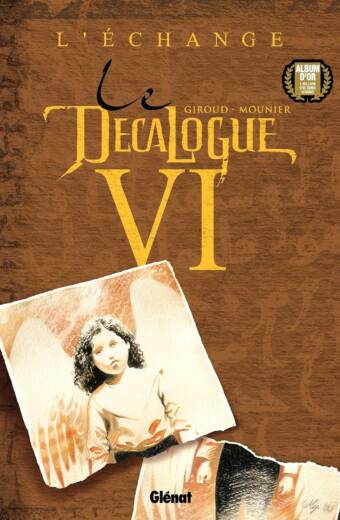 Le Décalogue, tome 6 : L'Echange