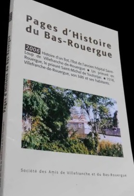 Pages d'Histoire du Bas-Rouergue. 2006